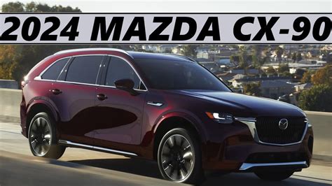 All New 2024 2025 Mazda Cx90 Pricing Review And Specification