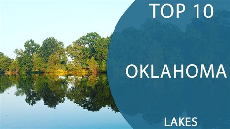 Top 10 Best Lakes To Visit In Oklahoma Usa English Youtube