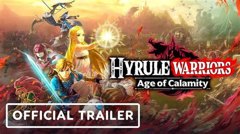 Hyrule Warriors Age Of Calamity Official Trailer Youtube