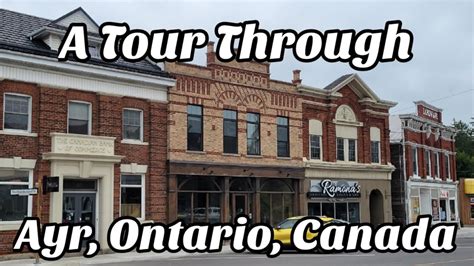 A Tour Through Ayr Ontario Canada 🇨🇦 Youtube