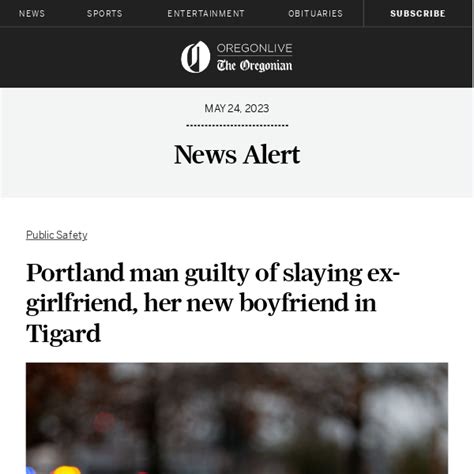 Portland Man Guilty Of Slaying Ex Girlfriend Her New Boyfriend In