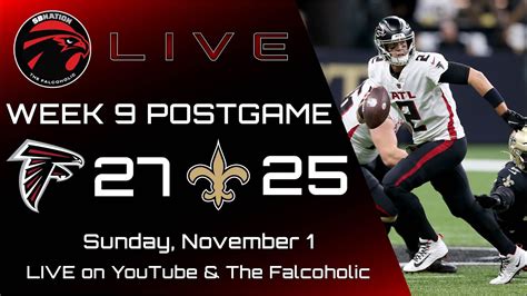 Falcons Vs Saints Week 9 Postgame Show The Falcoholic Live Youtube