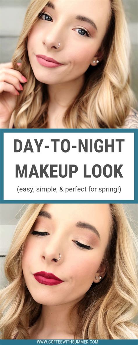 Easy Day To Night Spring Makeup Look In 2020 Night Makeup Spring