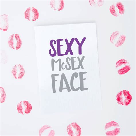 Sexy Mc Sex Face Card By So Close