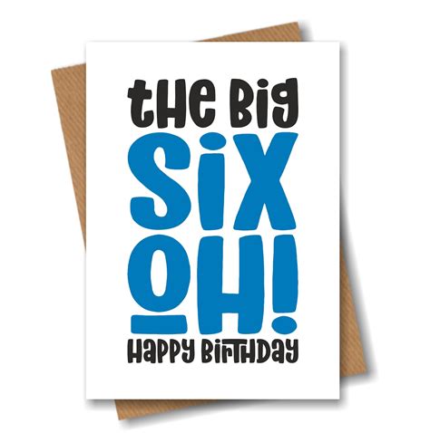 60th Birthday Card For Men Funny Age 60 Sixty The Big Six Oh Etsy Uk