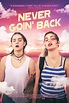 Película: Never Goin' Back (2018) | abandomoviez.net
