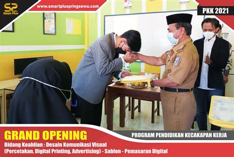 Grand Opening Program Pendidikan Kecakapan Kerja 2021 Lkp Smart Plus