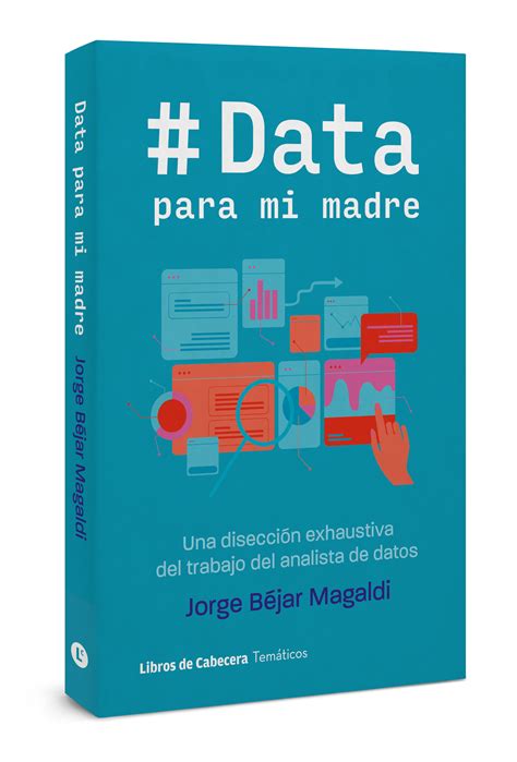 Data Para Mi Madre Jorge Béjar Magaldi