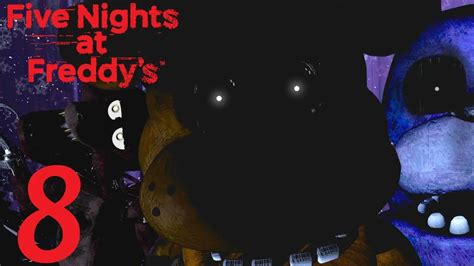 20202020 Mode Five Nights At Freddys Lets Play Part 8