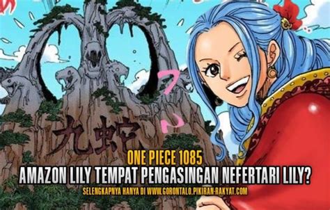 Oda Ungkap Fakta Mengejutkan Pada One Piece 1085 Amazon Lily Ternyata