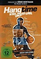 Hangtime - Kein leichtes Spiel - Movie | Moviefone
