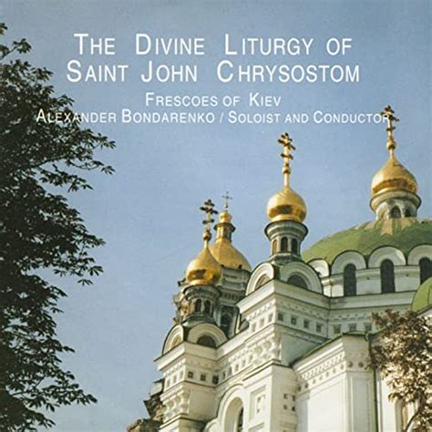 Stetsenko The Divine Liturgy Of Saint John Chrysostom By Frescoes Of