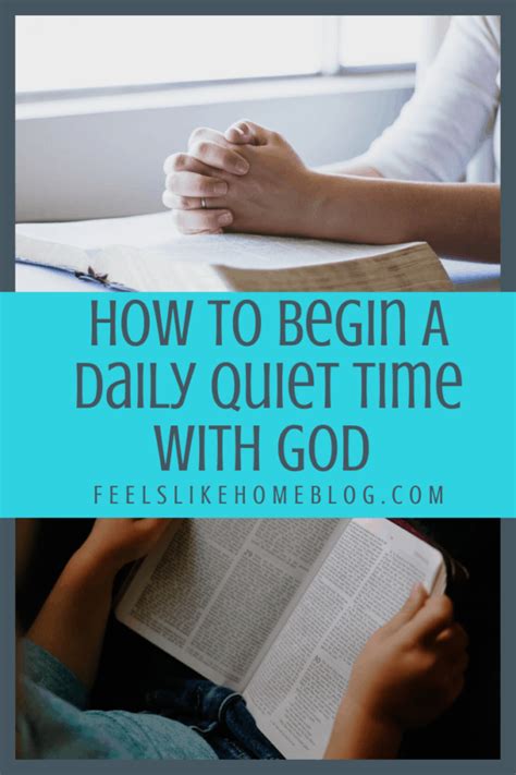 How To Begin A Daily Quiet Time With God Feels Like Home