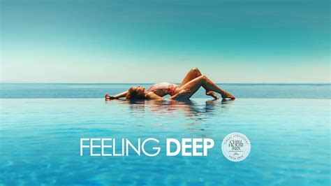 Feeling Deep Summer Music Mix 2019 Best Of Tropical And Deep House