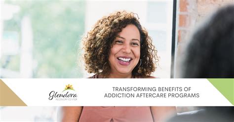 Transforming Benefits Of Addiction Aftercare Programs