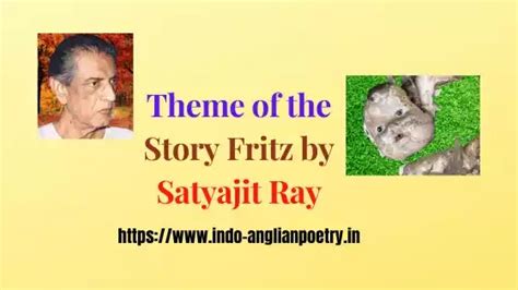 Theme Of The Story Fritz By Satyajit Ray