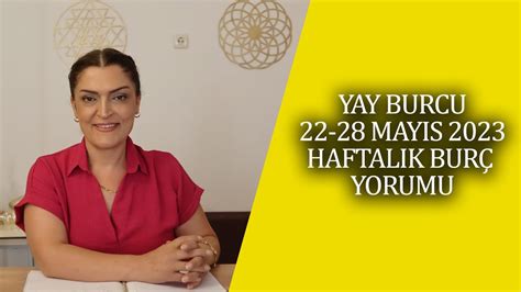 Yay Burcu May S Haftal K Yorumu Astrolog Nuray Ta Yan