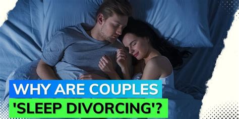 what is sleep divorce is it healthy here‘s all you need to know editorji
