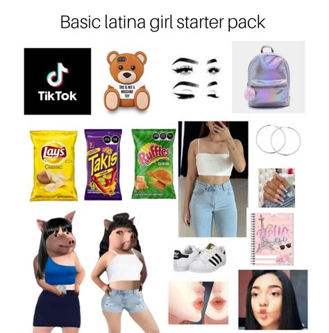 Basic Latina Girl Starter Pack Rstarterpacks Starter Packs Know