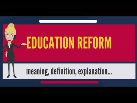 What Is Education Reform What Does Education Reform Mean Education