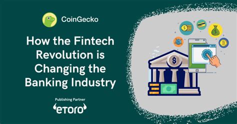 How Fintech Is Changing The Banking Industry