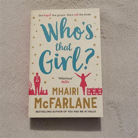 Whos That Girl Mhairi Mcfarlane ♡ Paperback ♡ Depop