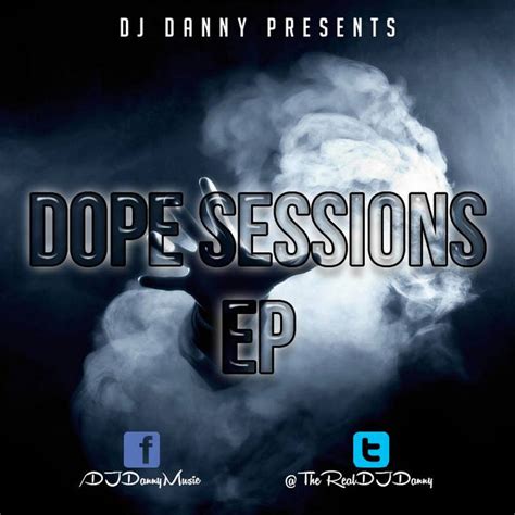 Dope Sessions Ep Instrumentals Dj Danny