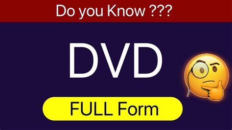 Dvd Full Form What Is Full Form Of Dvd Do You Know Full Form Of Dvd