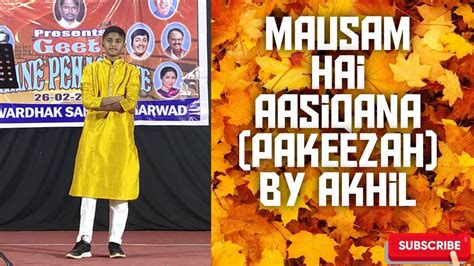 Mausam Hai Aashiqana Cover By Akhil Youtube