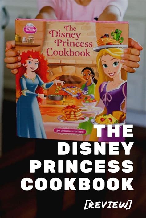 The Disney Princess Cookbook Review A Healthy Slice Of Life