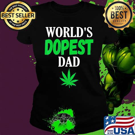 Official Worlds Dopest Dad Weed Shirt Hoodie Sweater Long Sleeve