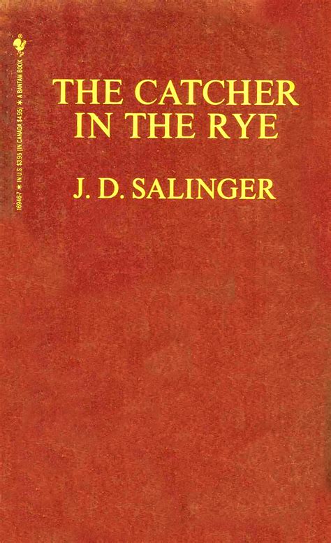 Salinger's the catcher in the rye. sorry it's late! The Catcher in the Rye - Wikipedia