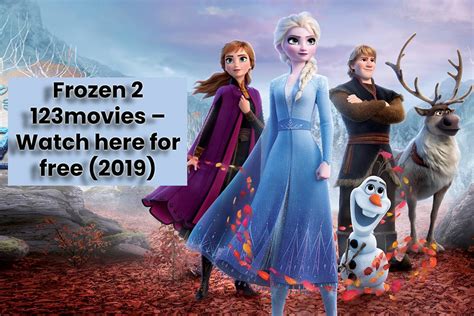 Frozen 2 123movies Watch Here For Free 2019 Frozen Ii