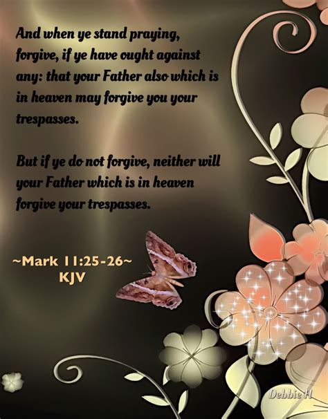 ~mark 1125 26~ Kjv And When Ye Stand Praying Forgive If Ye Have