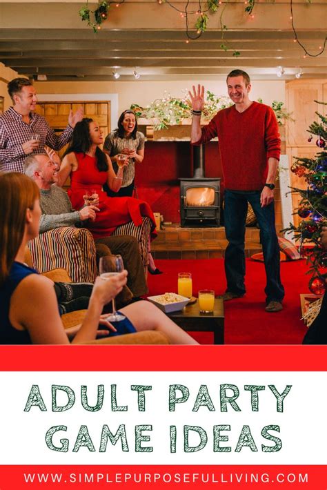 12 Simple And Fun Party Games Ideas For Adults Simple Purposeful Living