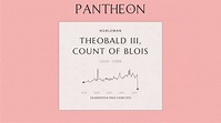 Theobald III, Count of Blois Biography - Count of Blois | Pantheon