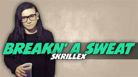 Skrillex And The Doors Breakn A Sweat Legendado Youtube