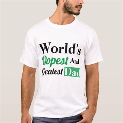 Worlds Dopest Dad T Shirt Japanese Tshirt T Shirt Shirts