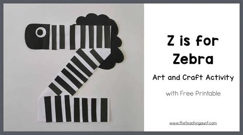 Z Is For Zebra Letter Of The Week Preschool Craft