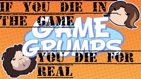 If You Die In The Game... Compilation - Game Grumps - YouTube