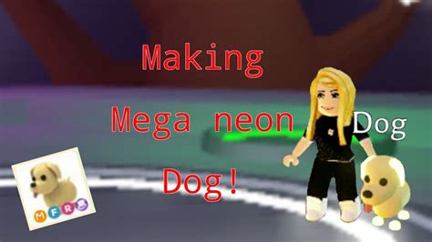 Making Mega Neon Dog Adopt Me Warianna Youtube