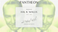 Hal B. Wallis Biography - American film producer | Pantheon