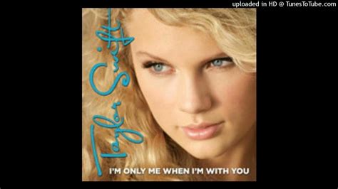 Taylor Swift Im Only Me When Im With You Taylors Version Concept