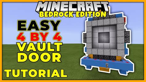 How To Make A 4 By 4 Vault Door In Minecraft Bedrock Edition Tutorial