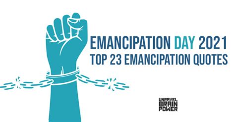 Emancipation Day 2021 Top 23 Emancipation Quotes