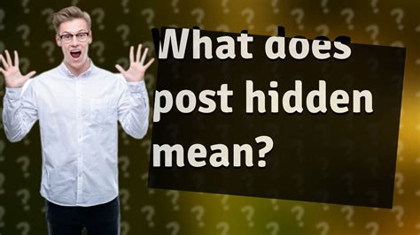 What Does Post Hidden Mean Youtube