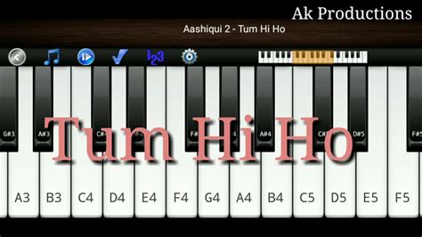 Tum Hi Ho New Piano Tutorial For Android Mobile Ak Productions