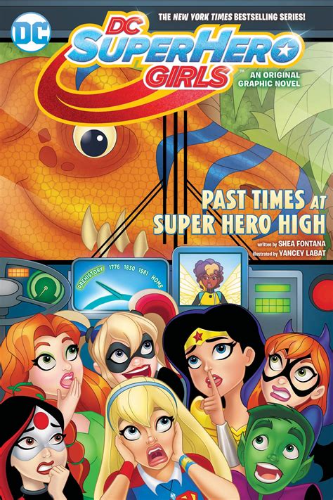 Dc Super Hero Girls Past Times At Super Hero High By Shea Fontana