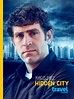 Hidden City - Where to Watch and Stream - TV Guide