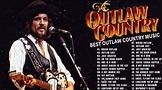 Country Outlaw Music - Top Outlaw Country Best Songs - YouTube
